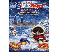 Chicago A to Z Tracing and Coloring Book (Tracelings - A to Z Tracing and Coloring Books)