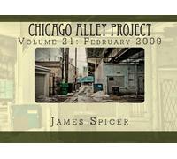 Chicago Alley Project: Volume 21: February 2009