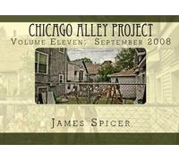 Chicago Alley Project: Volume Eleven: September 2008: Volume 11