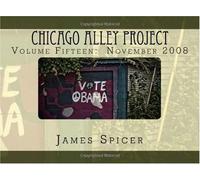 Chicago Alley Project: Volume Fifteen: November 2008: Volume 15