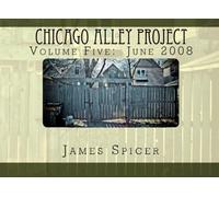 Chicago Alley Project: Volume Five: June 2008: Volume 5