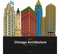 Chicago Architecture: An Easy Coloring Book for All Ages - 52 Buildings & Design Details with Fun Facts (Windy City Coloring Book 5)