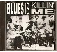 Chicago Blues 1951-1953:Blues is killin' me - Baby Face Leroy, Floyd Jones, Little Hudson, Memphis Minnie, Litte Son Joe