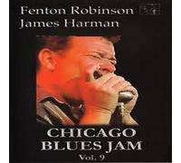 Chicago Blues Jam - Volume Nine - Fenton Robinson - James Harman [Reino Unido] [DVD]