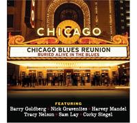 Chicago Blues Reunion - Buried Alive in the Blues (+ Bonus DVD) by Chicago Blues Reunion Live edition (2005) Audio CD