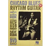 Chicago Blues Rhythm Guitar: The Complete and Definitive Guide