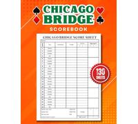 Chicago Bridge Scorebook: 130 Chicago Bridge Score Sheets Notebook, Size 8.5 x 11 Inches