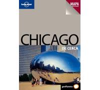 Chicago De cerca 1 (Guías De cerca Lonely Planet) [Idioma Inglés]