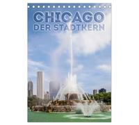 CHICAGO Der Stadtkern (Tischkalender 2026 DIN A5 hoch), CALVENDO Monatskalender: Sehenswerte Höhepunkte in der Innenstadt
