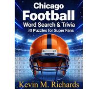 Chicago Football: Word Search & Trivia: 30 Puzzles for Super Fans