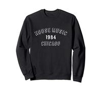 Chicago House Music 1984 Sudadera