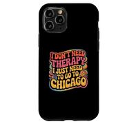 Chicago No Necesito Terapia Solo Necesito IR a Chicago Carcasa para iPhone 11 Pro