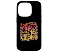 Chicago No Necesito Terapia Solo Necesito IR a Chicago Carcasa para iPhone 14 Pro