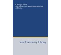 Chicago relief.: First special report of the Chicago Relief and Aid Society