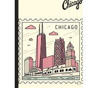 Chicago Stamp Notebook /Journal: The Chicago stamp cover showcases a unique graphic design that adds a flair to your stationery collection