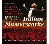 Chicago Symphony Orchestra and Chorus - Riccardo Muti Conducts Italian Masterworks