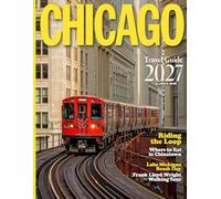 CHICAGO TRAVEL GUIDE 2027 (FULL COLOR): Explore Chicago Landmarks Culture Neighborhoods and Lakefront Beauty Through Historic Streets Dining and Entertainment Districts