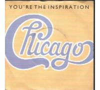 CHICAGO - YOU'RE THE INSPIRATION 7 INCH (7" VINYL 45) UK FULL MOON 1985
