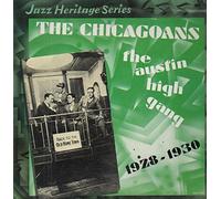 Chicagoans-Austin High Gang 1928-1930 (US) - Chicago Rhythm Kings, McKenzie&Condon's Boys, Elmer Schoebel.. / Vinyl record [Vinyl-LP]