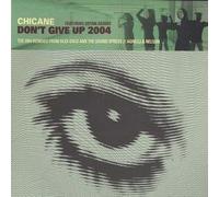 Chicane - Don't Give Up 2004 [Vinilo]