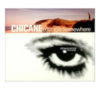 Chicane - Lost You Somewhere [Import]