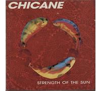 Chicane - Strength Of The Sun EP