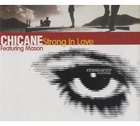 Chicane - Strong in Love