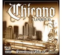 Chicano Classics Vol.2 ~Something to Ride to~
