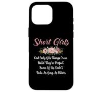 Chicas bajitas Dios solo permite que las cosas crezcan hasta que sean perfectas Carcasa para iPhone 16 Pro Max