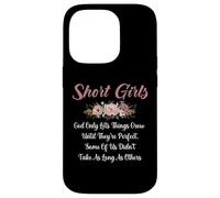 Chicas bajitas Dios solo permite que las cosas crezcan hasta que sean perfectas Carcasa para iPhone 14 Pro