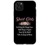 Chicas bajitas Dios solo permite que las cosas crezcan hasta que sean perfectas Carcasa para iPhone 11 Pro Max