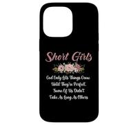 Chicas bajitas Dios solo permite que las cosas crezcan hasta que sean perfectas Carcasa para iPhone 14 Pro Max