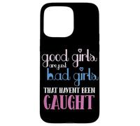 Chicas Buenas Chicas Malas Actitud Creador de Problemas Carcasa para iPhone 15 Pro MAX