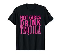 Chicas Calientes Divertidas beben Tequila Bebida Borracha Vino Alcohol Mujeres Camiseta