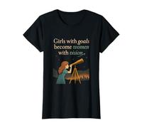 Chicas con metas Mujeres con visión Arte Feminista Camiseta