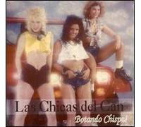 Chicas Del Can - Botando Chispa