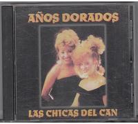 Chicas Del Can - Los Anos Dorados