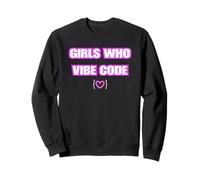 Chicas Divertidas Que Vibe Code, codificadora de IA Sudadera