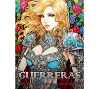 Chicas Guerreras de Anime: Libro de Colorear Manga para Adultos - Volumen 2