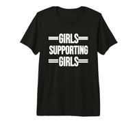 Chicas Que Siempre apoyan a Las Chicas: Texto Blanco. Camiseta Premium