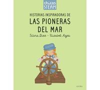 Chicas STEAM. Historias de las pioneras del mar. Historias inspiradoras de las pioneras de los coches