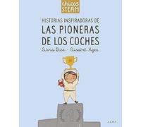 Chicas Steam. Historias Inspiradoras De Las Pioneras De Los Coches