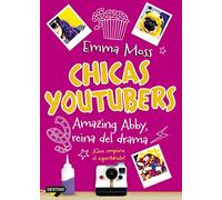 Chicas Youtubers 2: Amazing Abby Reina Del Drama