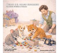 Chicco e il drago rumoroso: Una storia di Chicco e Orlando