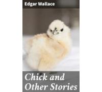 Chick And Other Stories (ebook)