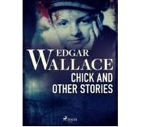 Chick And Other Stories (ebook)
