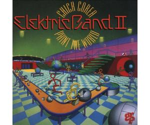 Chick Corea Elektric Band II - Paint The World