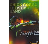 Chick Corea Elektric Band - Live at Montreux 2004 [Reino Unido] [DVD] [Reino Unido]