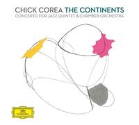 Chick Corea - The Continents