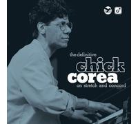 Chick Corea – The Definitive Chick Corea On Stretch And Concord – SHM-CD